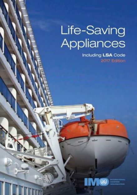 IMO-982 E - Life-Saving Appliances including LSA Code, 2017 Edition